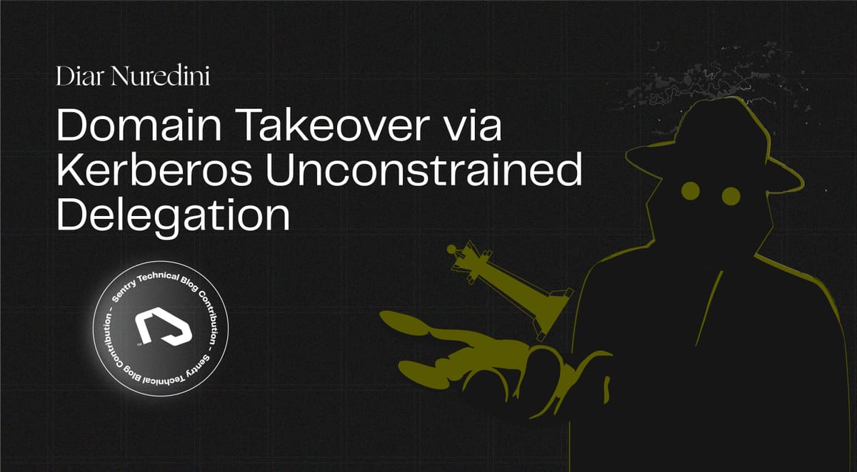 Domain Takeover via Kerberos Unconstrained Delegation